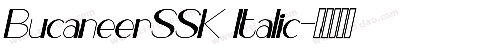 BucaneerSSK Italic字体转换